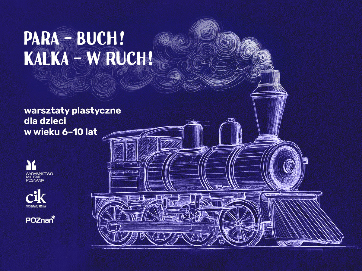 Baner wydarzenia: na fioletowym tle rysunek lokomotywy parowej, z lewej strony tytuł wydarzenia i logotypy.