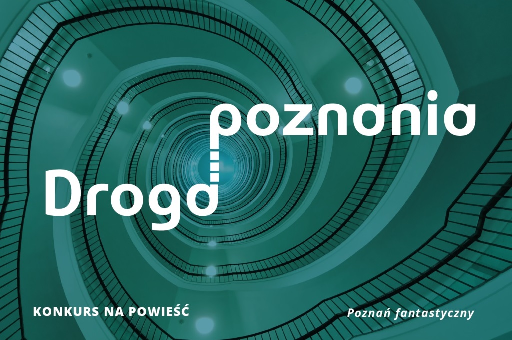 .grafika artykułu zdjęcie kręconych schodów pnących się w górę i nais droga poznania konkurs na powieśc Poznań fantastyczny