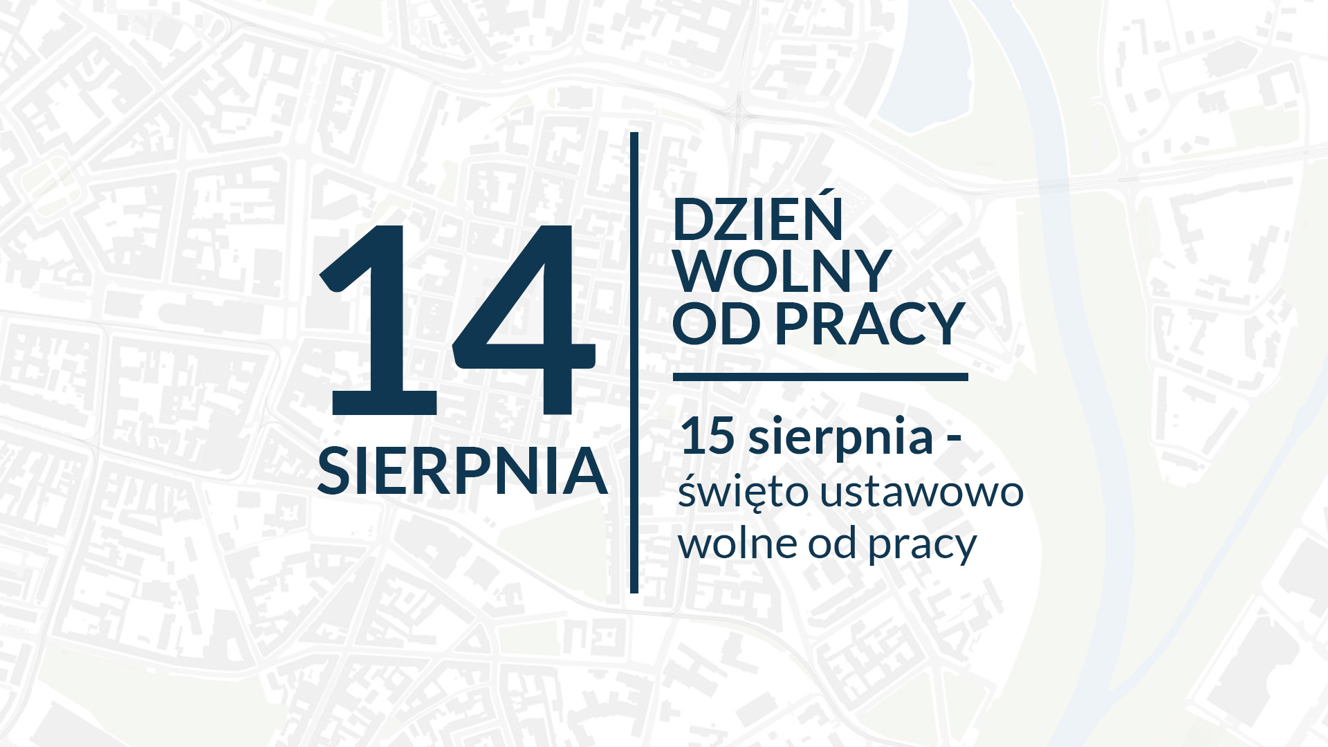 Grafika informująca o dniu wolnym (14 sierpnia)