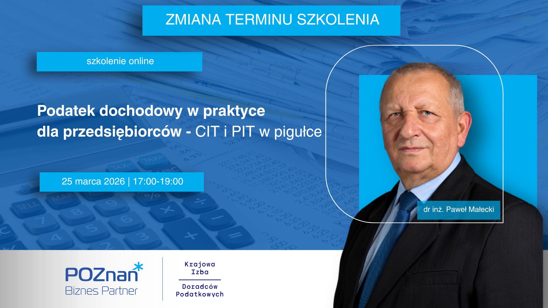 Grafika promocyjna szkolenia Podatek dochodowy w praktyce dla przedsiębiorców - CIT i PIT w pigułce - szkolenie online. Na zdjęciu prowadzący.