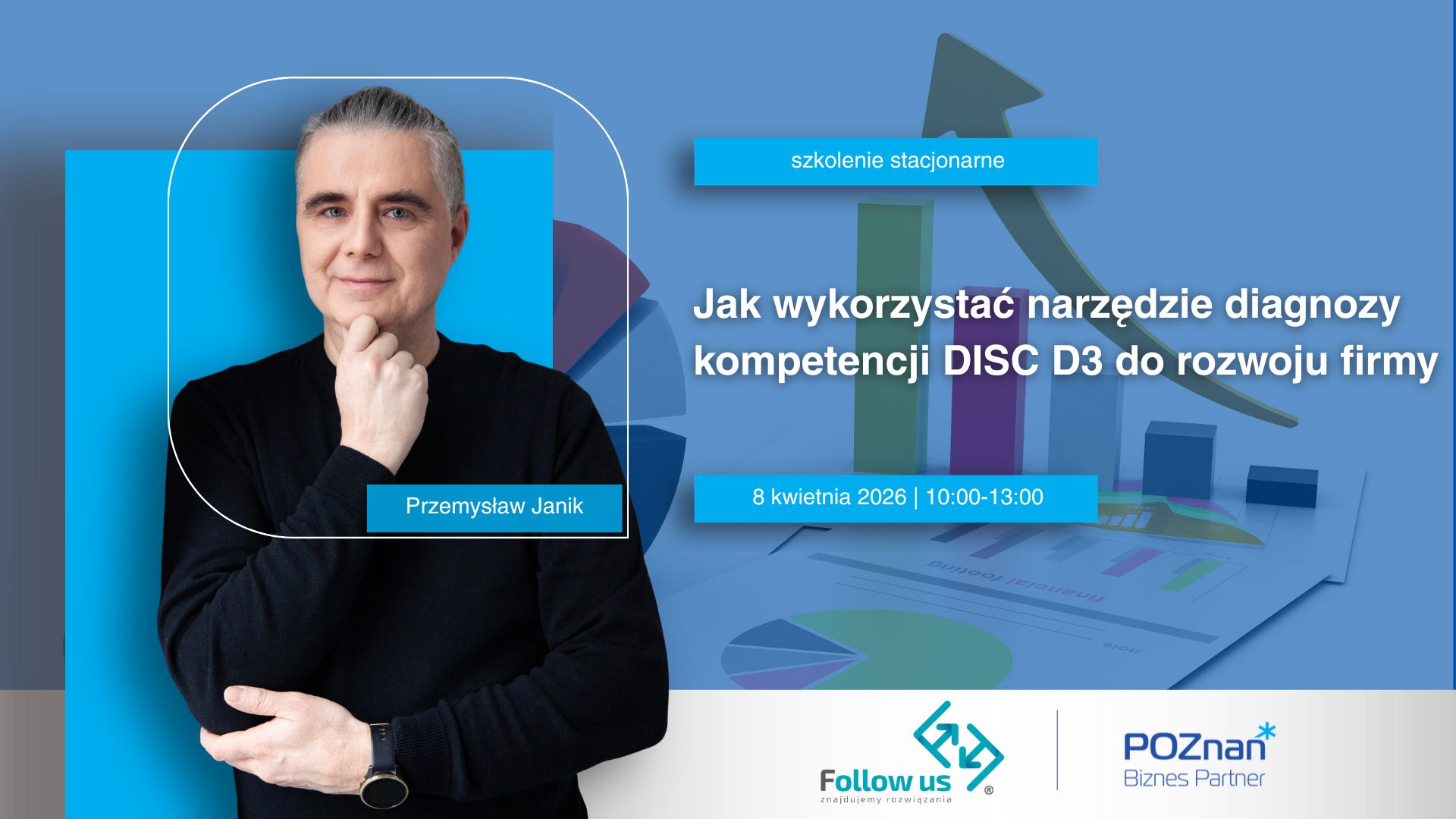 Grafika promocyjna szkolenia pt. DISC D3 w praktyce - jak wykorzystać wyniki badania do rozwoju zespołu i firmy. W tle kolorowy wykres rosnący.