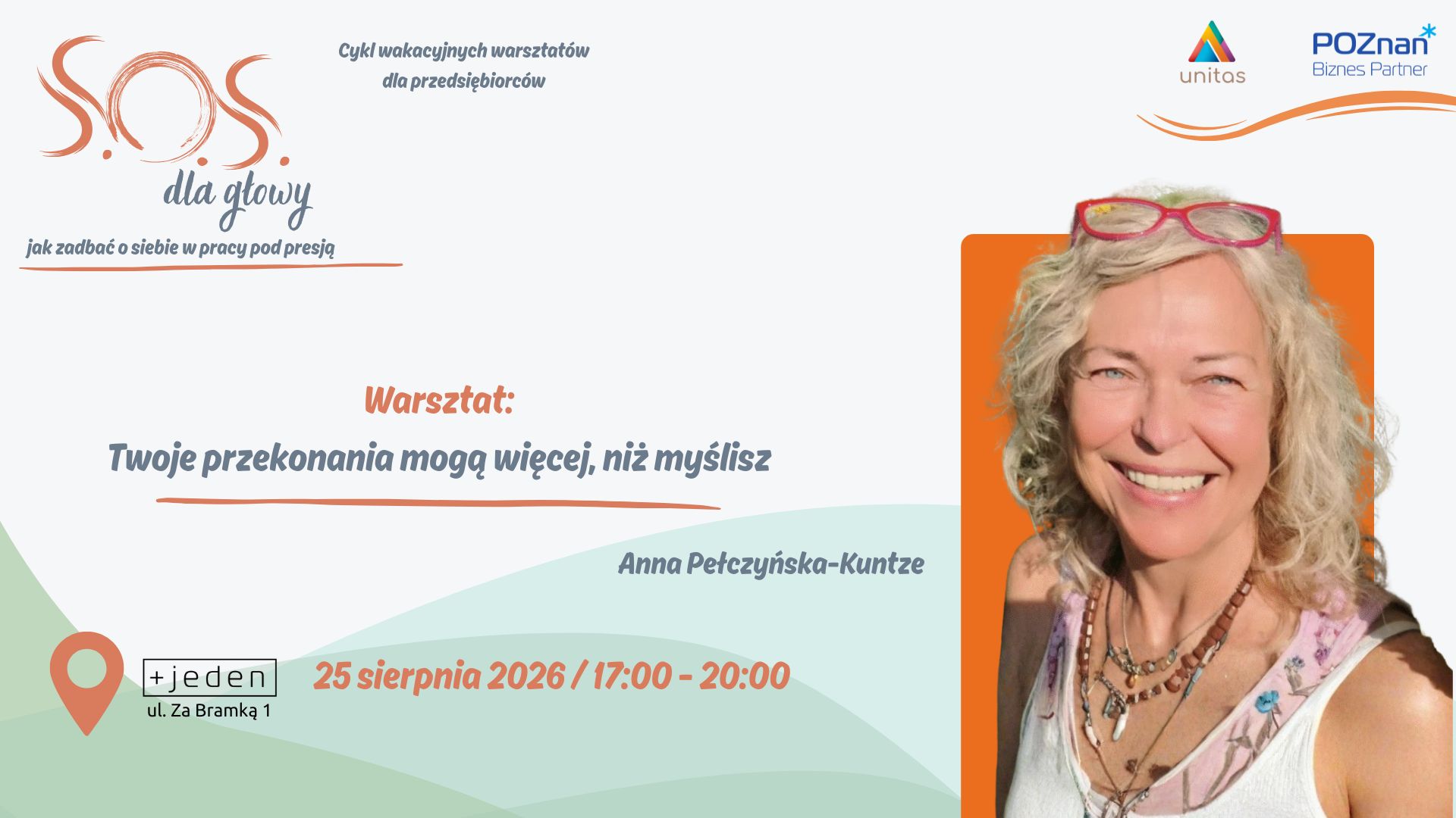 Grafika promocyjna szkolenia pt. Twoje przekonania mogą więcej, niż myślisz. Na zdjęciu prowadząca