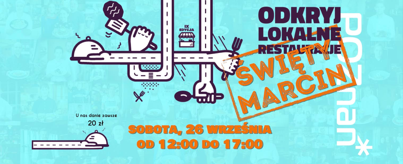 Grafika promująca wydarzenie "Odkryj Lokalne Restauracje. Święty Marcin". Na ilustracji widoczne są stylizowane elementy kulinarne oraz informacja o 9. edycji wydarzenia, które odbędzie się w sobotę 26 września w godzinach 12:00-17:00. Danie kosztuje 20 zł.