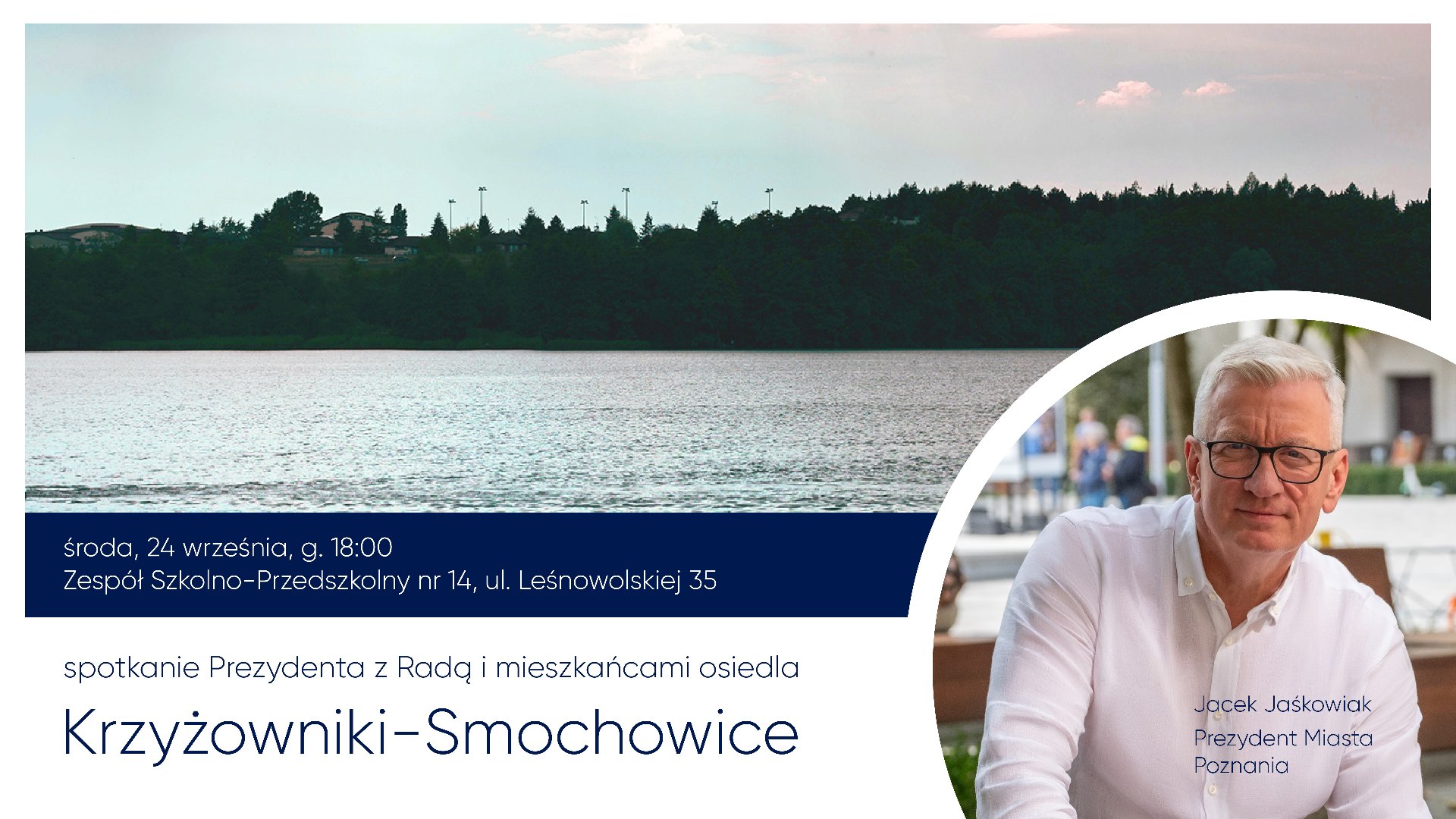 Grafika - przedstawia jezioro i Prezydenta Miasta , informacje dotyczące terminu i miejsca spotkania z mieszkańcami osiedla Krzyżowniki - Smochowice