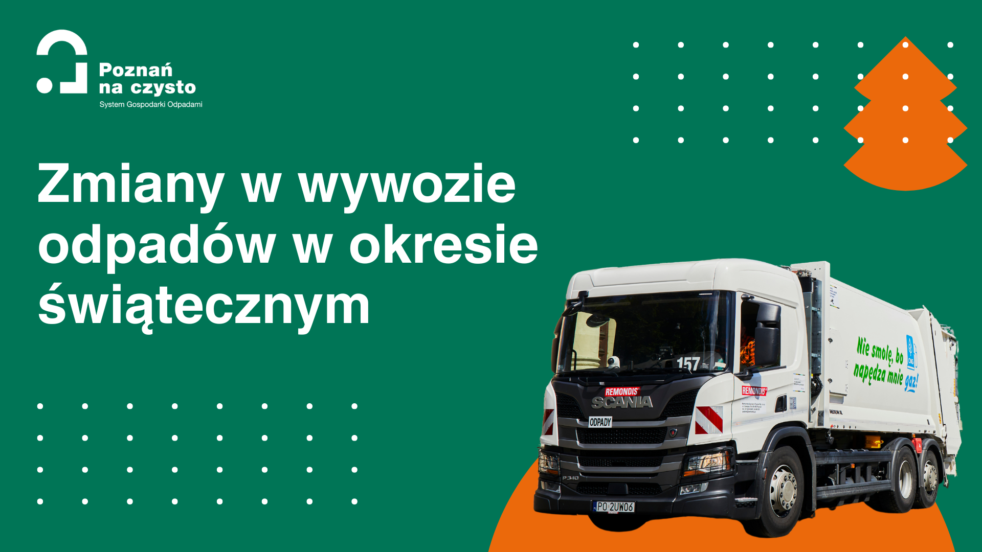 Grafika przedstawia treść "Zmiany w wywozie odpadów w okresie świątecznym" oraz zdjęcie śmieciarki