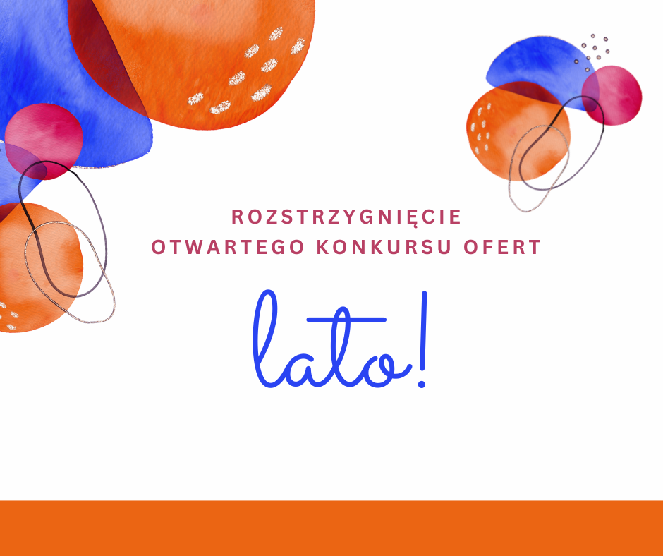 Grafika z napisem: Rozstrzygnięcie Otwartego Konkursu Ofert