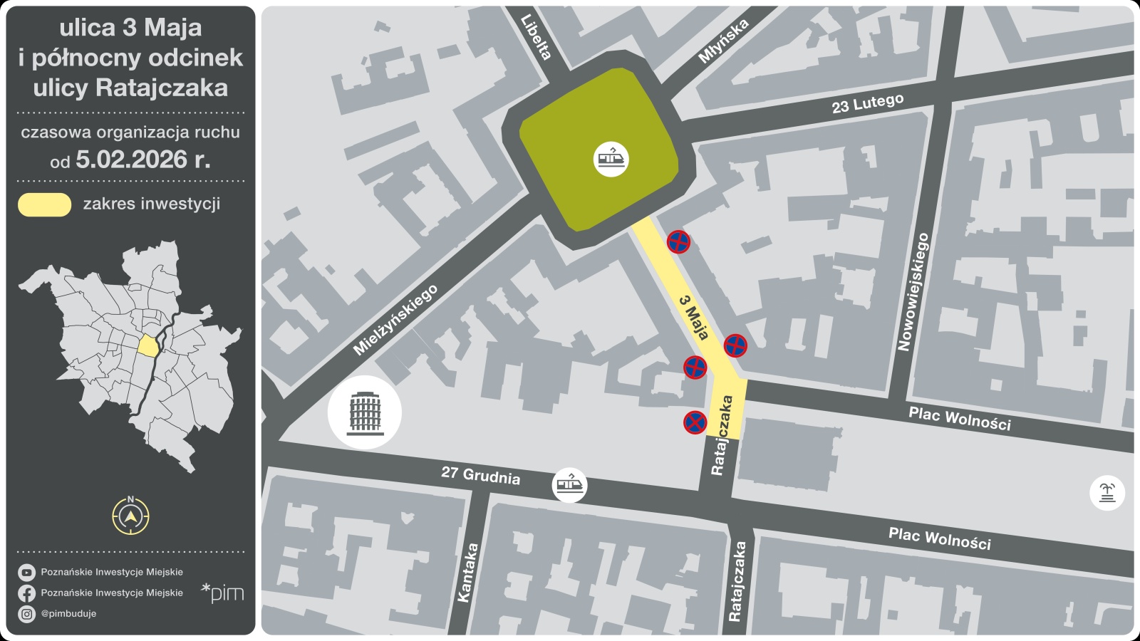 Mapa - grafika przedstawia czasową organizacje ruchu z 5 lutego 2026 roku ulicy 3 Maja i północny odcinek ulicy Ratajczaka