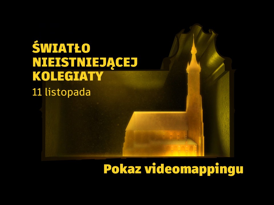 Na fotografii złota kolegiata z informacją o pokazie videomappingu w dniu 11 listopada.