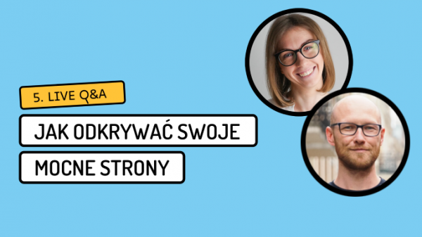 Na grafice przedstawiony jest napis " Jak odkrywać swoje mocne strony?" oraz prowadzących webinar.