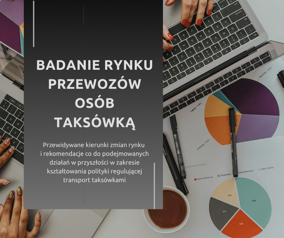 Napis "Badanie rynku przewozów osób taksówką", na drugim planie zdjęcie przedstawiające statystyki i wykresy