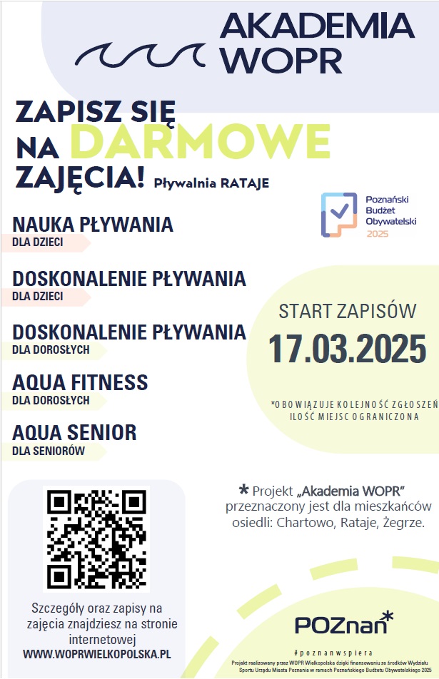 Plakat Akademii WOPR - na górze nazwa projektu, poniżej termin rozpoczęcia zapisów, po lewej rodzaje zajęć. Na dole po lewej stronie kod QR do pobrania, a po prawej informacja o Poznańskim Budżecie Obywatelskim.