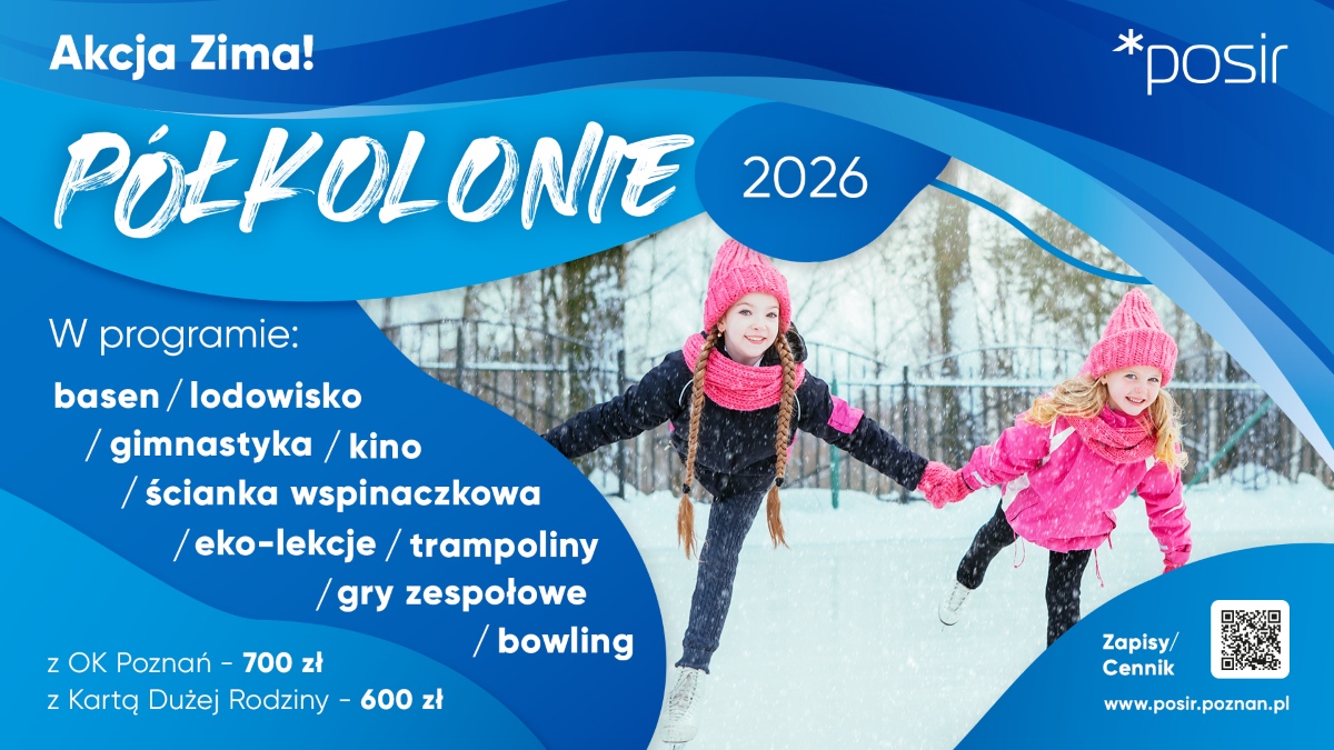 Plakat, który promuje półkolonie 2026. W centralnej części zdjęcie dwóch dziewczynek jadących na łyżwach i trzymajacych się za ręce oraz informacje o programie półkolonii.