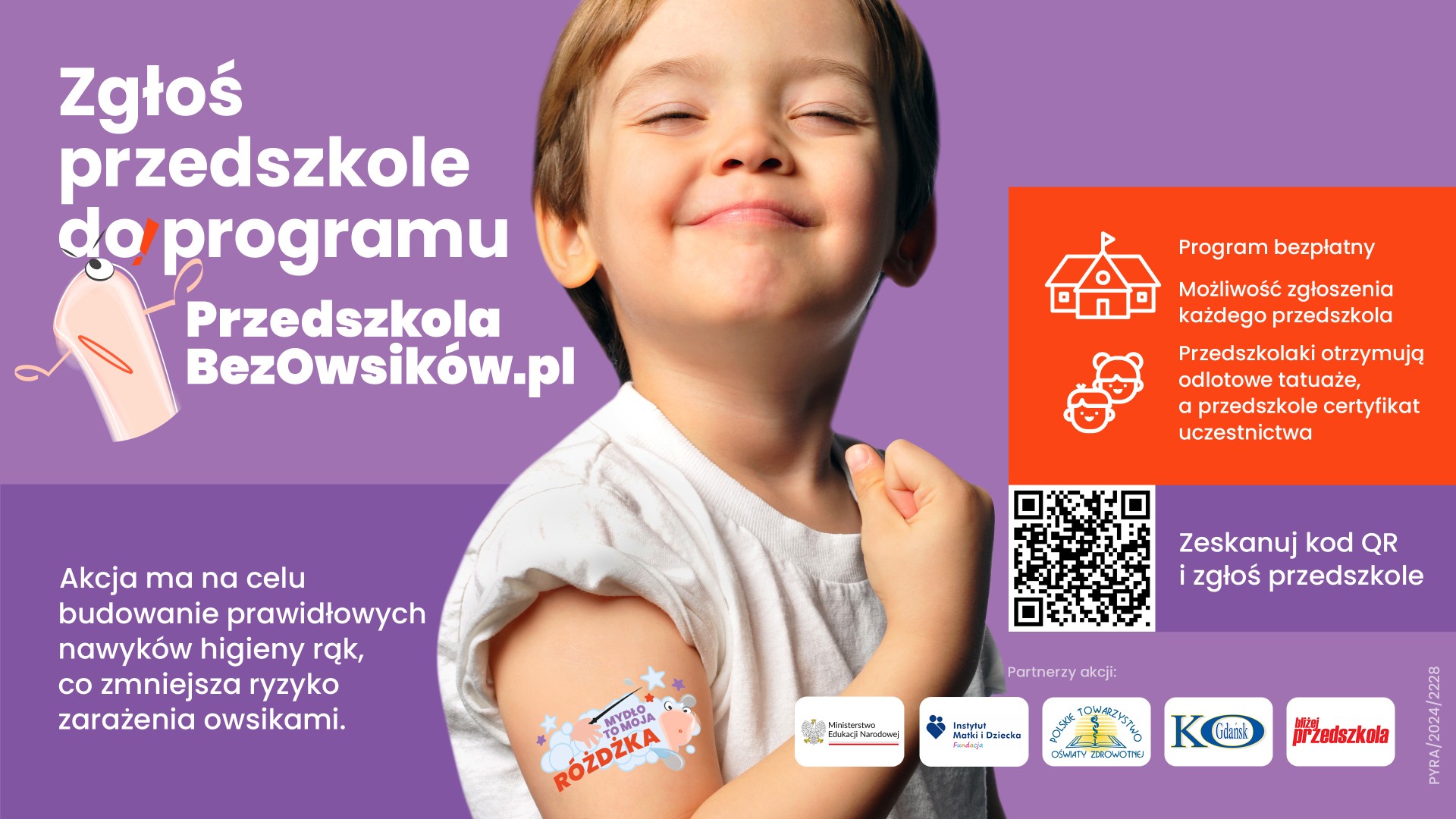 Plakat, który propaguje akcję Przedszkola Bez Owsików. W centralnej części usmiechnięty przedszkolak, obok napisy informujące o akcji, rysunek owsika.