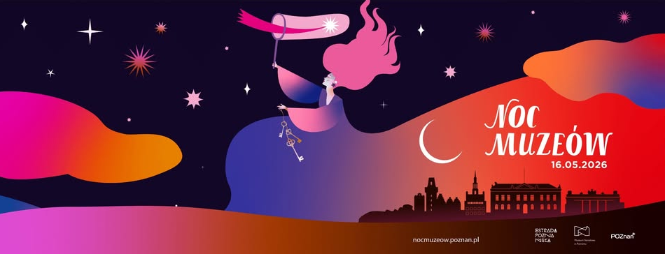 Plakat "Noc Muzeów 16.05.2026" z nocną sceną - postać unosząca się w powietrzu z kluczami nad sylwetką miasta Poznań na tle gwiazd i kolorowego nieba.