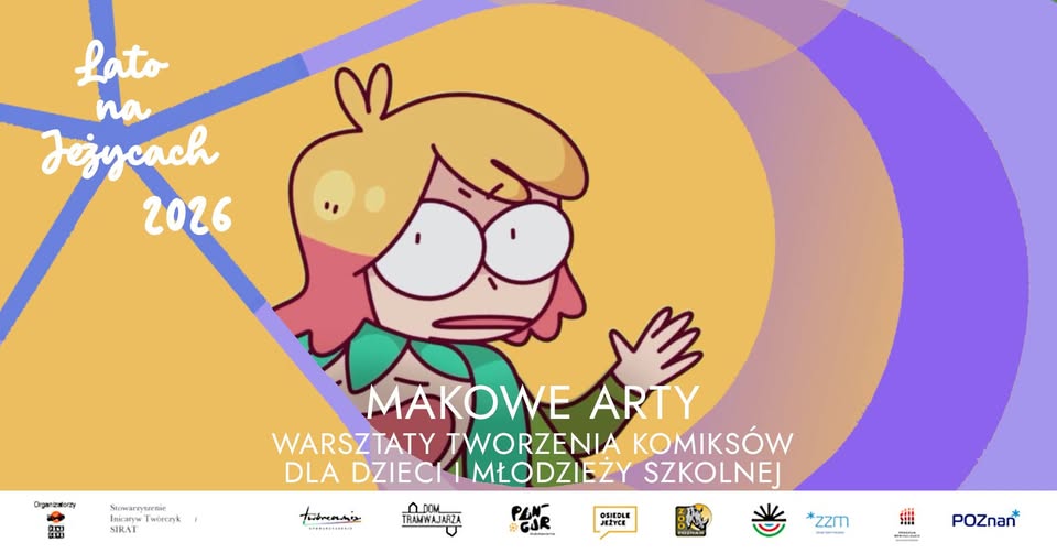 Plakat promujący wydarzenie dla dzieci związane z tworzeniem komiksów. Utrzymany w kreskówkowej stylistyce. Dominują odcienie żółci, fioletu i różu. W centralnej części rysunkowa postać o dużych oczach, wykonana w stylu komiksowym. W lewym górnym rogu napis "Lato na Jeżycach 2026". W centralnej części: "MAKOWE ARTY". Poniżej tytuł: "WARSZTATY TWORZENIA KOMIKSÓW DLA DZIECI I MŁODZIEŻY SZKOLNEJ"