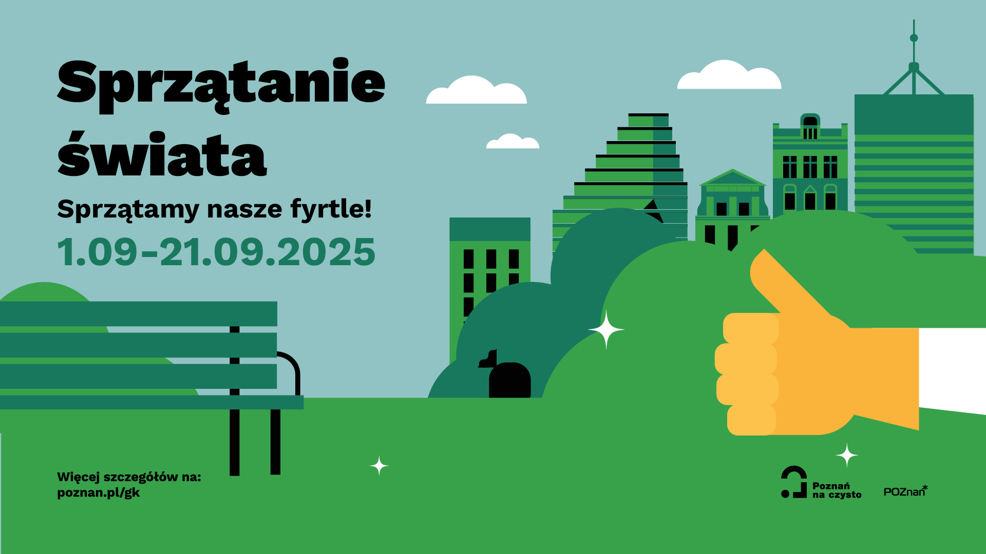 Plakat przedstawia rysunkową panoramę Poznania w pastelowych barwach z dłonia w rękawiczce z wyciągniętym kciukiem na pierwszym planie. W lewym górnym rogu widnieje napis: Sprzątanie świata - Sprzątamy nasz fyrtle.