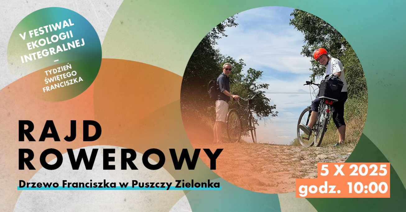 Plakat reklamujący rajd rowerowy Drzewo Franciszka w Puszczy Zielonka. Okrągłe zdjęcie dwóch rowerzystów, w tle ścieżka.