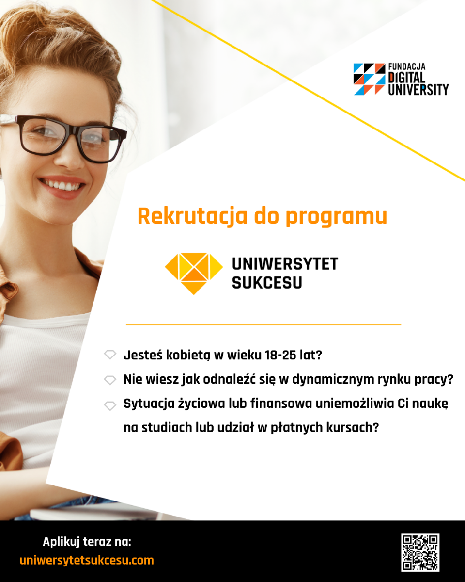 Plakat Uniwersytet Sukcesu. Na plakacie uśmiechnięta kobieta oraz informacje powtórzone w treści artykułu