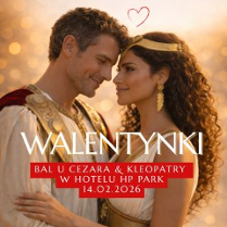 Zdjęcie dwójki osób ubranych w antyczne stroje przypominające stroje Kleopatry i Cezara. Na froncie tytuł wydarzenia oraz informacje zawarte w treści artykułu. W tle rozmyte koła.