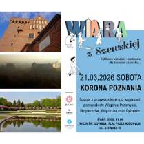 Lewą stronę zajmują trzy ułożone pionowo zdjęcia: ceglana wieża zamkowa na tle błękitnego nieba, zamglony widok na dachy budynków oraz staw w parku Cytadela. Prawą stronę stanowi błękitne tło z dużą, kolorową grafiką słowa "wiara", w którą wpleciono czarno-białe ilustracje spacerujących ludzi i psa. Poniżej znajduje się rysunek dziecka jadącego na hulajnodze oraz kolumna logotypów organizatorów. Poniżej widoczne są napisy, będące szczegółami na temat wydarzenia, które są zawarte w treści artykułu.