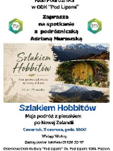 W tle plakatu widoczny jest krajobraz Nowej Zelandii z charakterystycznym domkiem Hobbita wśród zielonych wzgórz. Na plakacie umieszczono informacje o wydarzeniu zawarte w treści artykułu oraz logo ODK Pod Lipami.