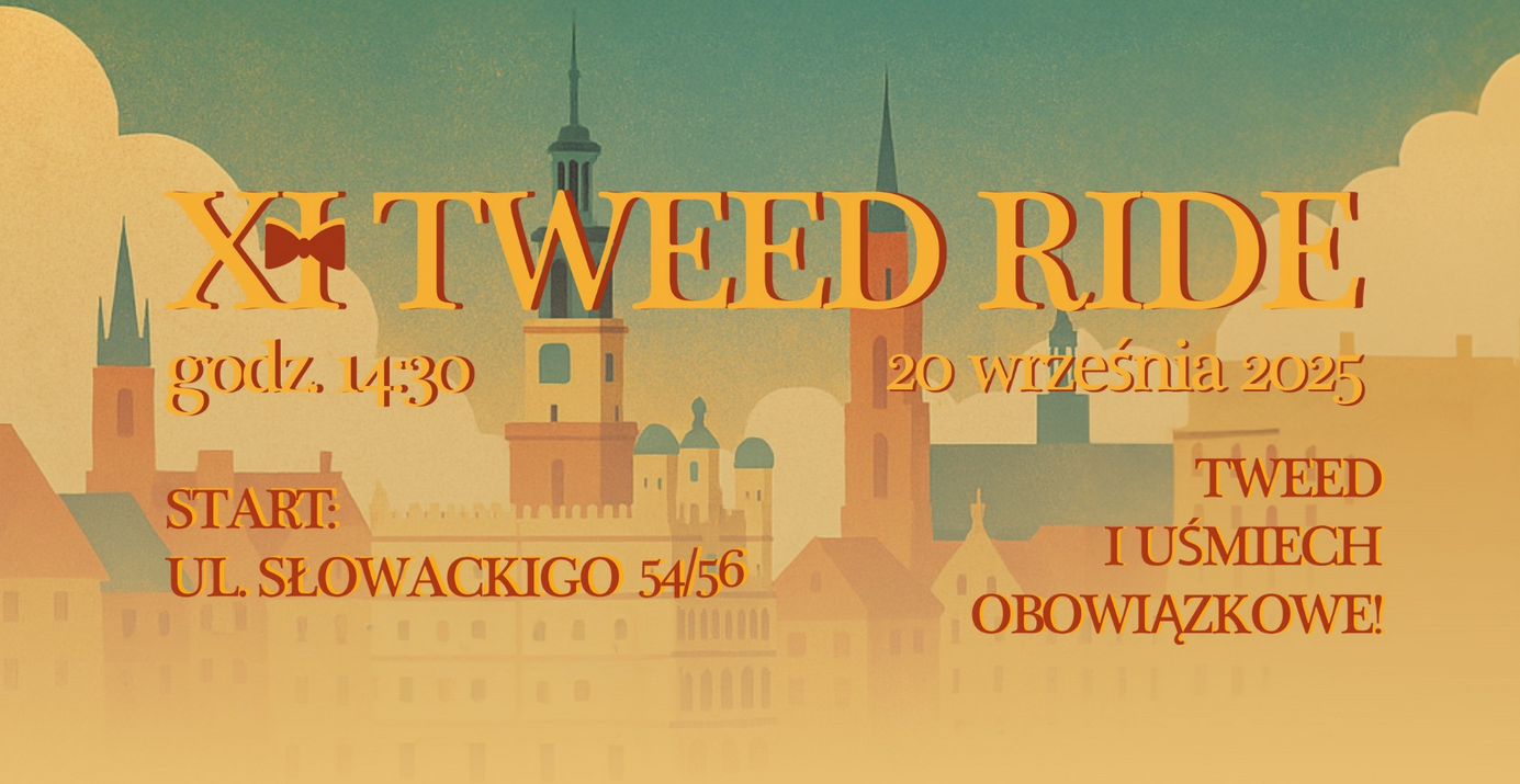 Plakat XI Tweed Ride'u, stylizowany na retro pocztówkę z miejskimi zabytkami, utrzymany w pastelowych kolorach. Szczegółowe informacje z plakatu są powtórzone w treści artykułu.