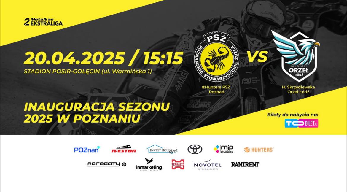 Plakat zapowiadający mecz Hunters PSŻ Poznań - na czarnym tle informacja o wydarzeniu - logotypy klubów, termin oraz miejsce, a w tle jadący na motocyklu zawodnik