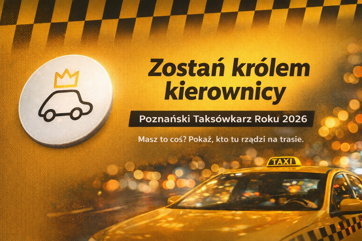 pojazd taxi w tele kolorowych świateł, u góry obrazka pasek szachownicy z taksówkioraz logo konkursu