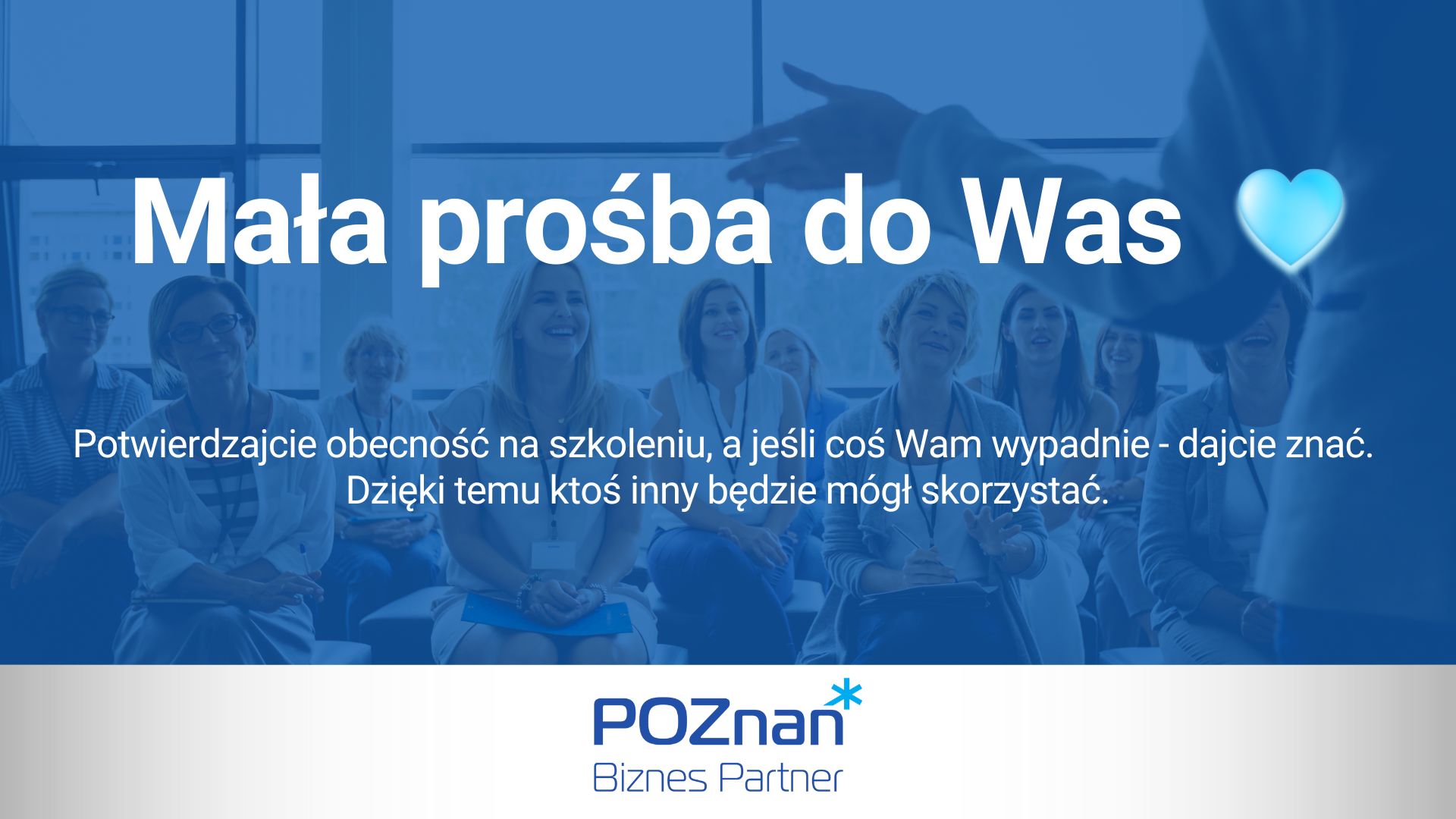 Prośba o potwierdzanie obecności na szkoleniach. Na zdjęciu w tle osoby na szkoleniu