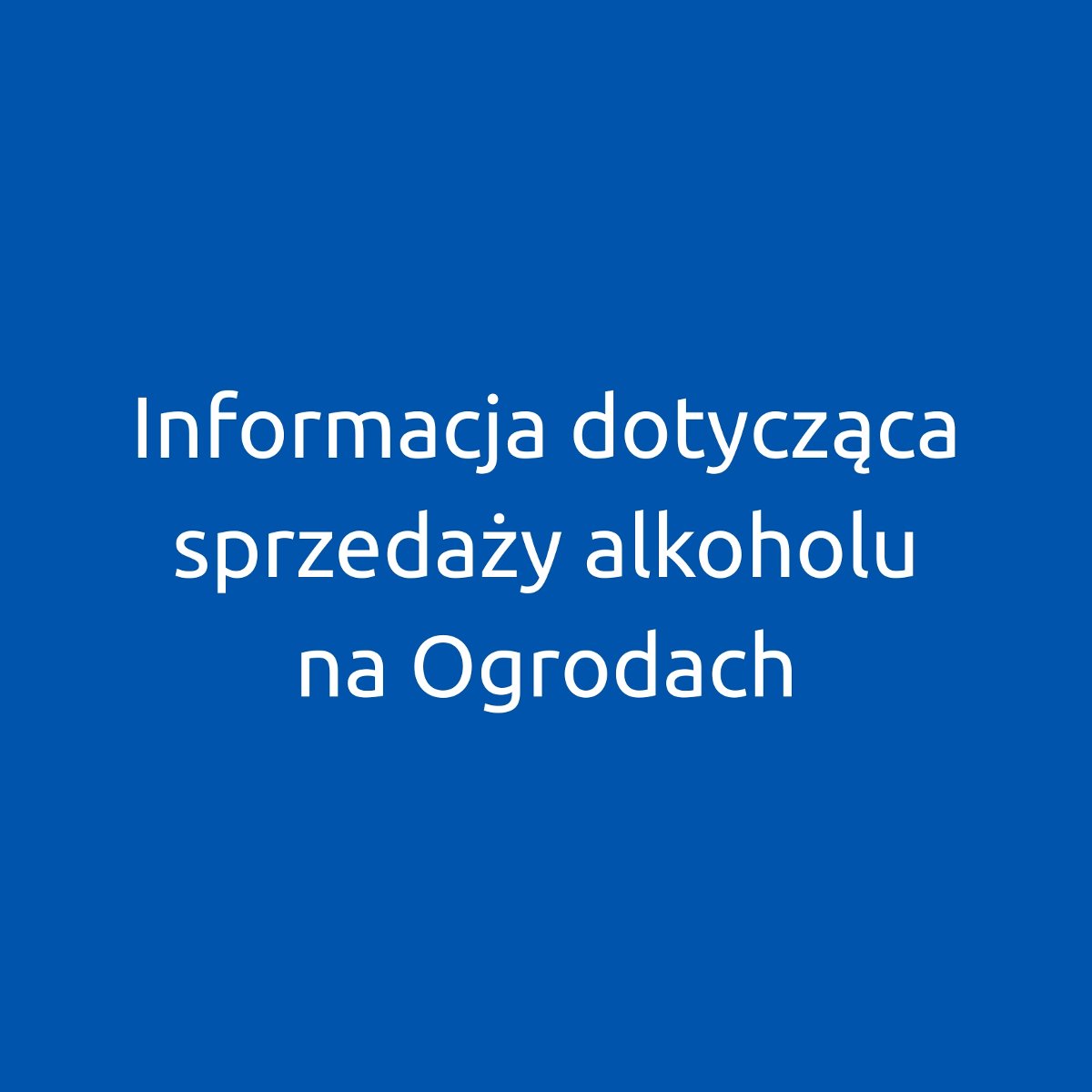 Prosta grafika składająca sięz białego napisu na granatowym tle informująca o zakazie sprzedaży alkoholu
