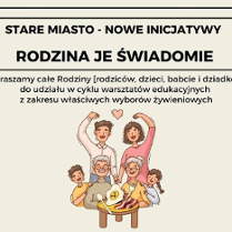 Informacje o warsztatach rodzina je świadomie, rysunek AI wielopokoleniowej rodziny.