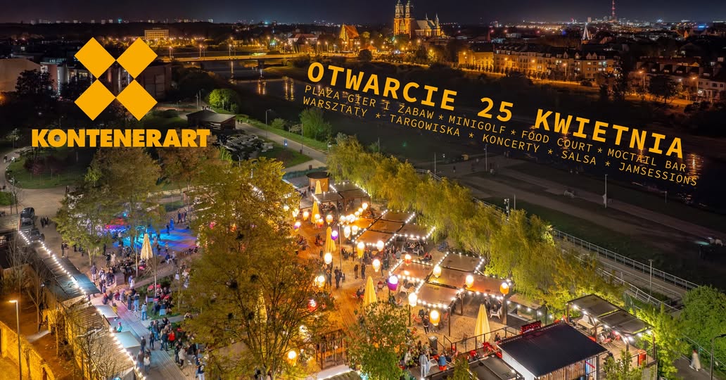 Widok z lotu ptaka na oświetlone Kontenery nocą, W tle widać katedrę. Na górze żółty napis: "Otwarcie 25 kwietnia" i informacje o atrakcjach, wymienione w treści artykułu.