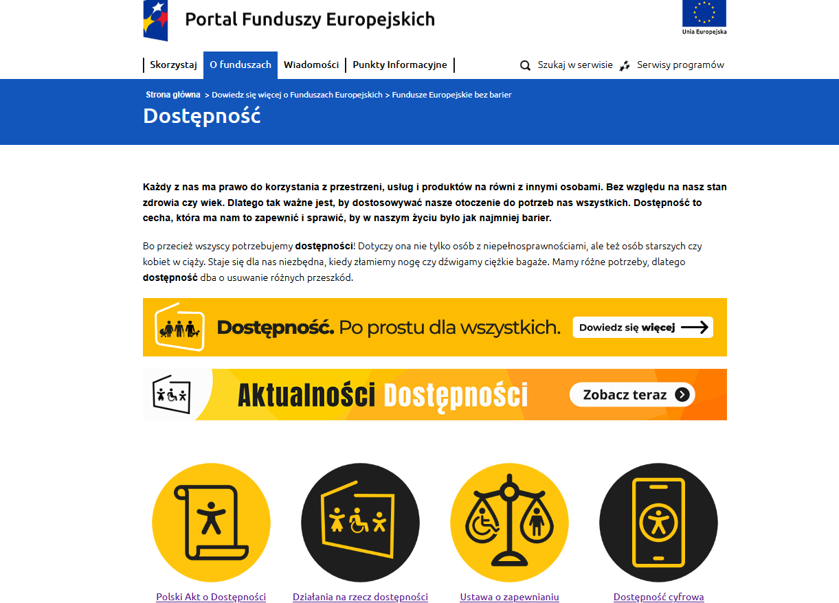 Zrzut ekranu Portalu Funduszy Europejskich. Na górze napis 'Portal Funduszy Europejskich". Niżej niebieska belka z manu nawigacyjnym. Niżej dwa banery prowadzące do aktualności funduszy. Na dole cztery żółto-czarne przyciski prowadzące do różnych obszarów.
