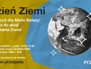 22 kwietnia - Międzynarodowy Dzień Ziemi