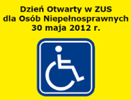 30 maja - Dzień Otwarty w ZUS dla Osób Niepełnosprawnych