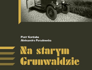 Domy i ich mieszkańcy na starym Grunwaldzie
