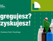 Drugie życie rzeczy ma znaczenie, czyli świętujmy Światowy Dzień Recyklingu
