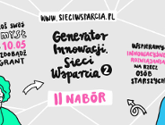 Generator Innowacji. Sieci Wsparcia 2 - program grantowy