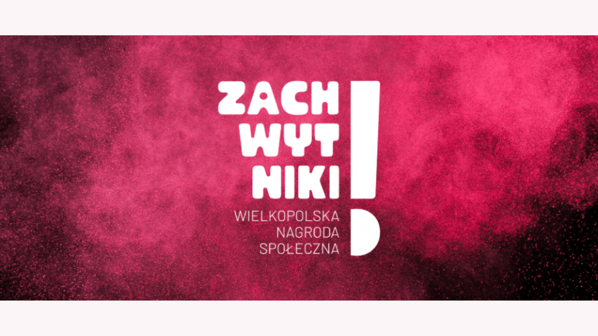 Grafika przedstawia logo konkursu ZACHWYTNIKI! na różowym tle, przypominającym zadymienie