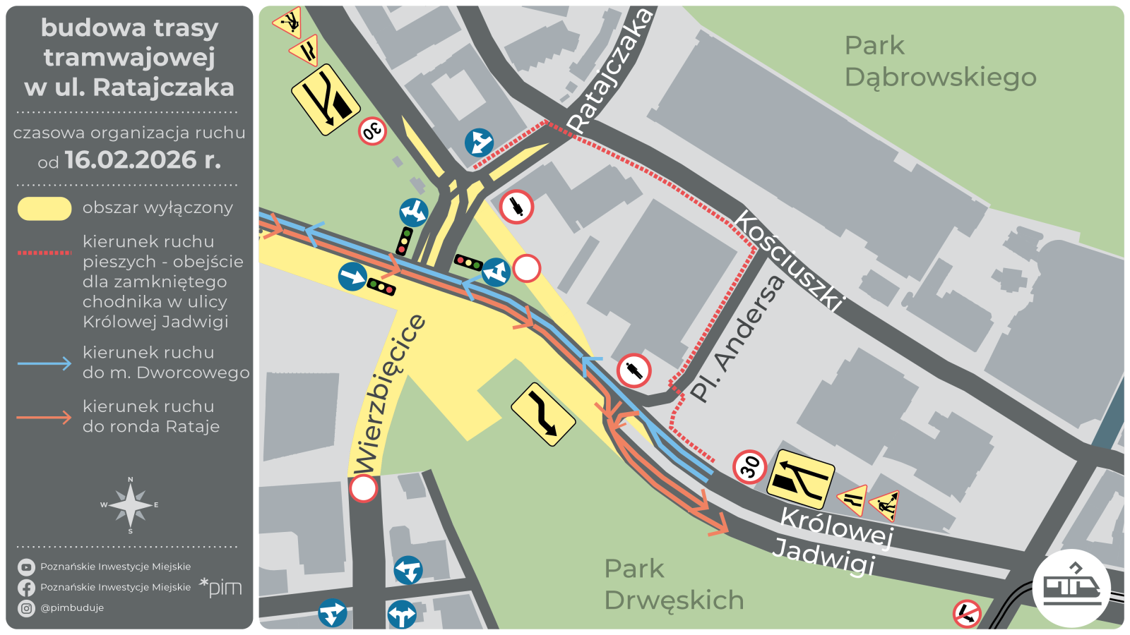 Grafika przedstawia mapę z czasową organizacją ruchu od dnia 16 lutego 2026 roku w związku z budową trasy tramwajowej w ulicy Ratajczaka. Zmiana dotyczy zmiany ruchu pieszych na ulicy Królowej Jadwigi.