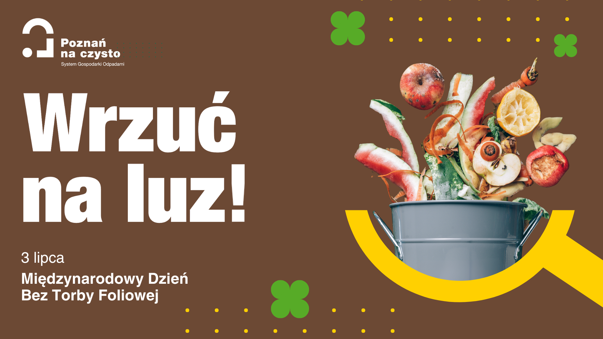 Grafika przedstawia treść "Wrzuć na luz!" oraz zdjęcie rozsypanych bioodpadów