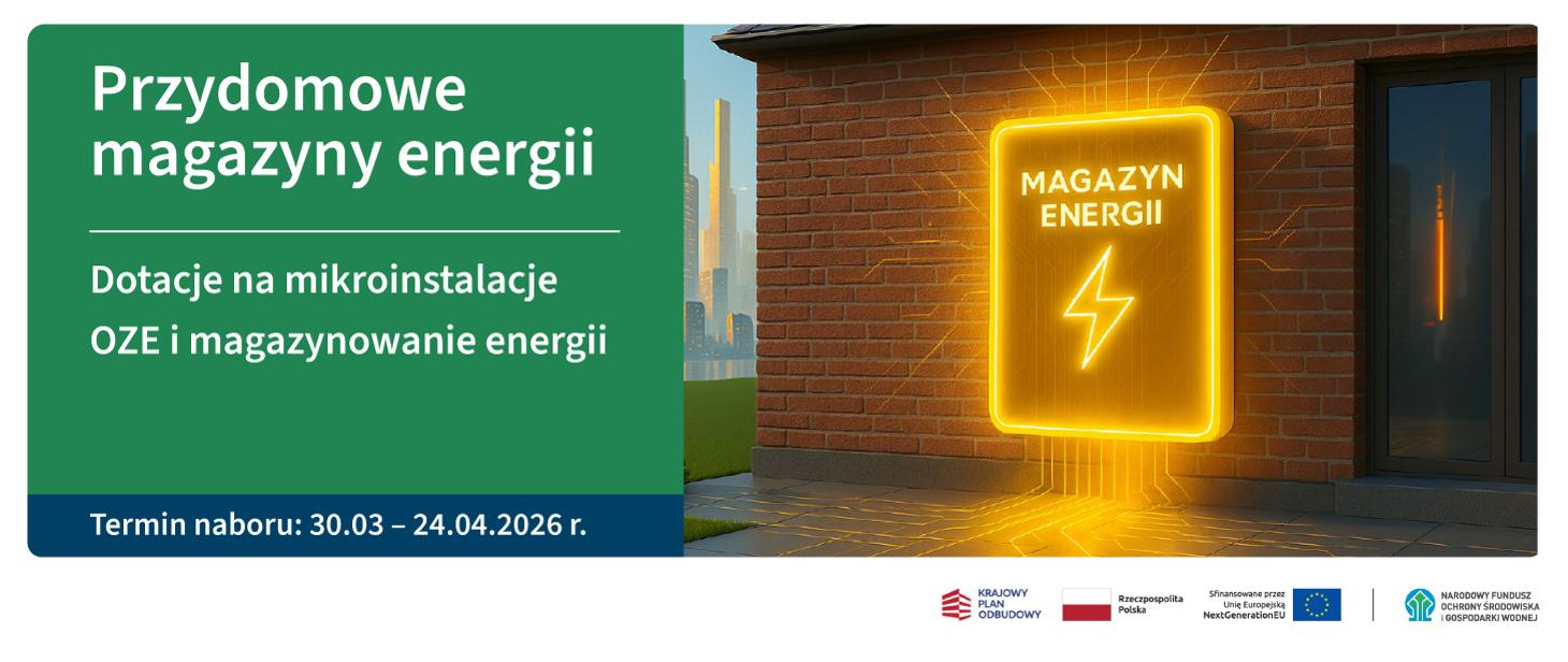 Grafika z napisem "przydomowe magazyny energii", a poniżej "Termin naboru: 30.03-24.04.2026r.".