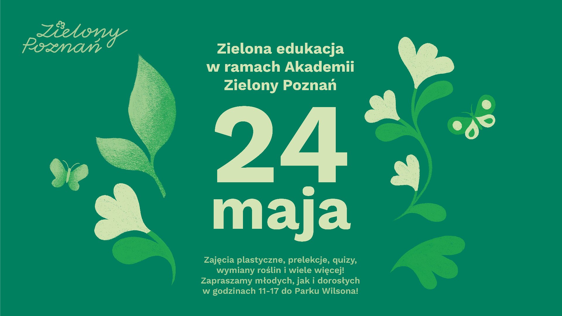 Grafika zapowiadające Akademię Zielonego Poznania, która odbędzie się 24 maja 2025 roku w Parku Wilsona