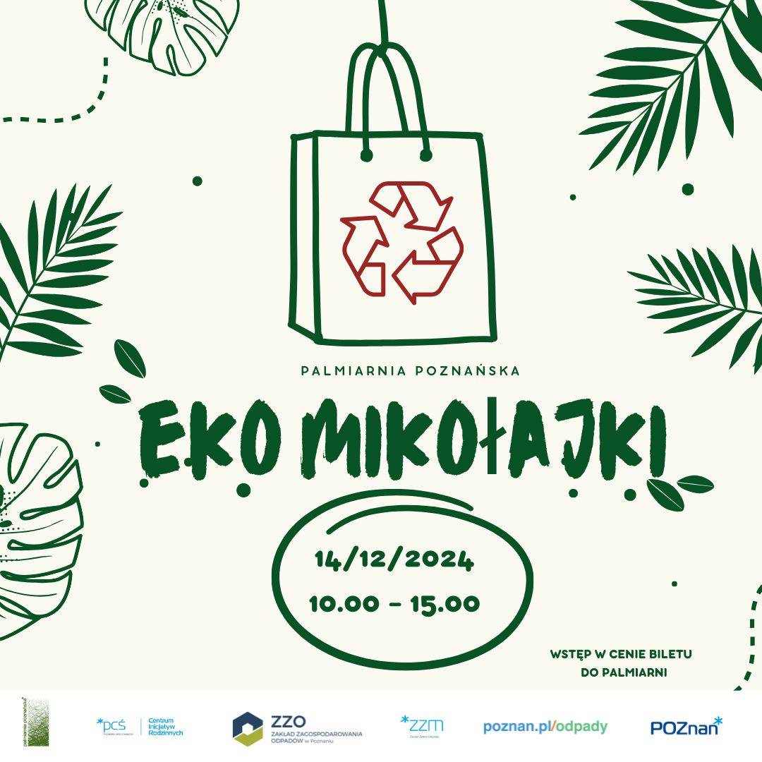 Grafika zapraszająca do udziału w Ekomikołajkach, które odbęda się w Palmiarni Poznańskiej