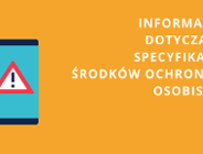 Informacje dotyczące specyfikacji środków ochronny osobistej