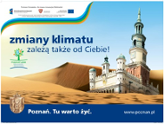 Kampania informacyjno edukacyjna dla mieszkańców Wielkopolski o zmianach klimatu na świecie i o zagrożeniach z tym związanych