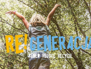 Kolejna edycja akcji Regeneracja trwa!