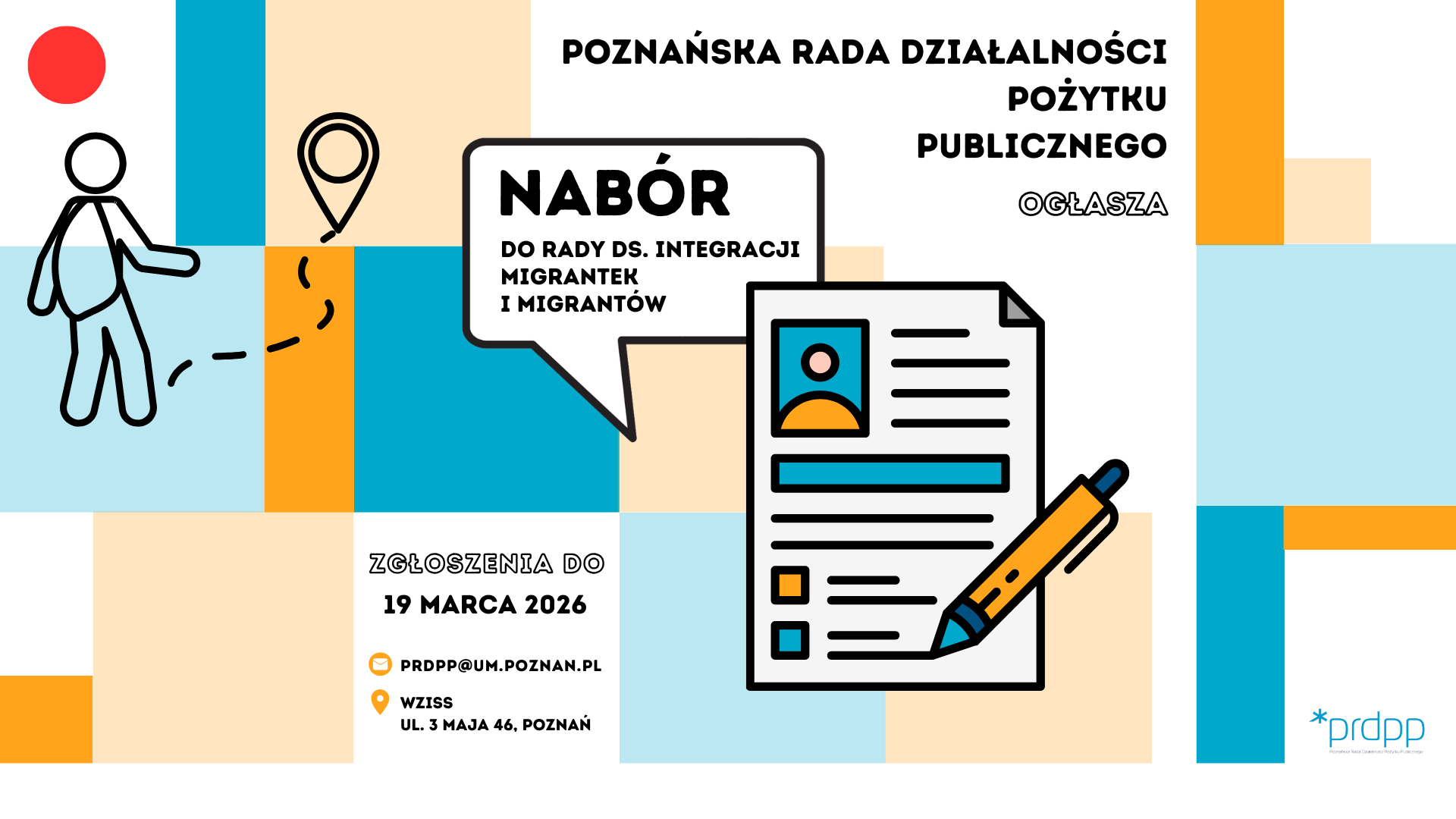 Kolorowa grafika z blokami niebieskiego, żółtego i białego koloru. Na grafice znajduje się pinezka, ludzik z plecakiem oraz notes i długopis oraz napisy: POZNAŃSKA RADA DZIAŁALNOŚCI POŻYTKU PUBLICZNEGO OGŁASZA NABÓR DO RADY DS. INTEGRACJI MIGRANTEK I MIGRANTÓW. ZGłoszenia do 19 marca 2026 roku.