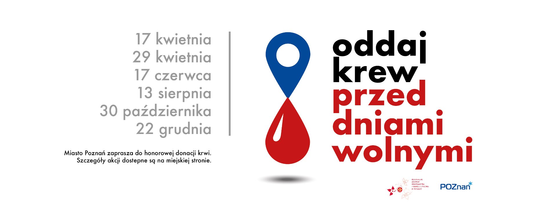 Na białym tle kropla krwi i daty akcji honorowego krwiodawsta prowadzonej w Urzędzie Miasta Poznania