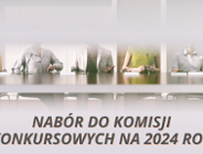 Nabór kandydatek i kandydatów do komisji konkursowych na zadania realizowane w 2024 r.